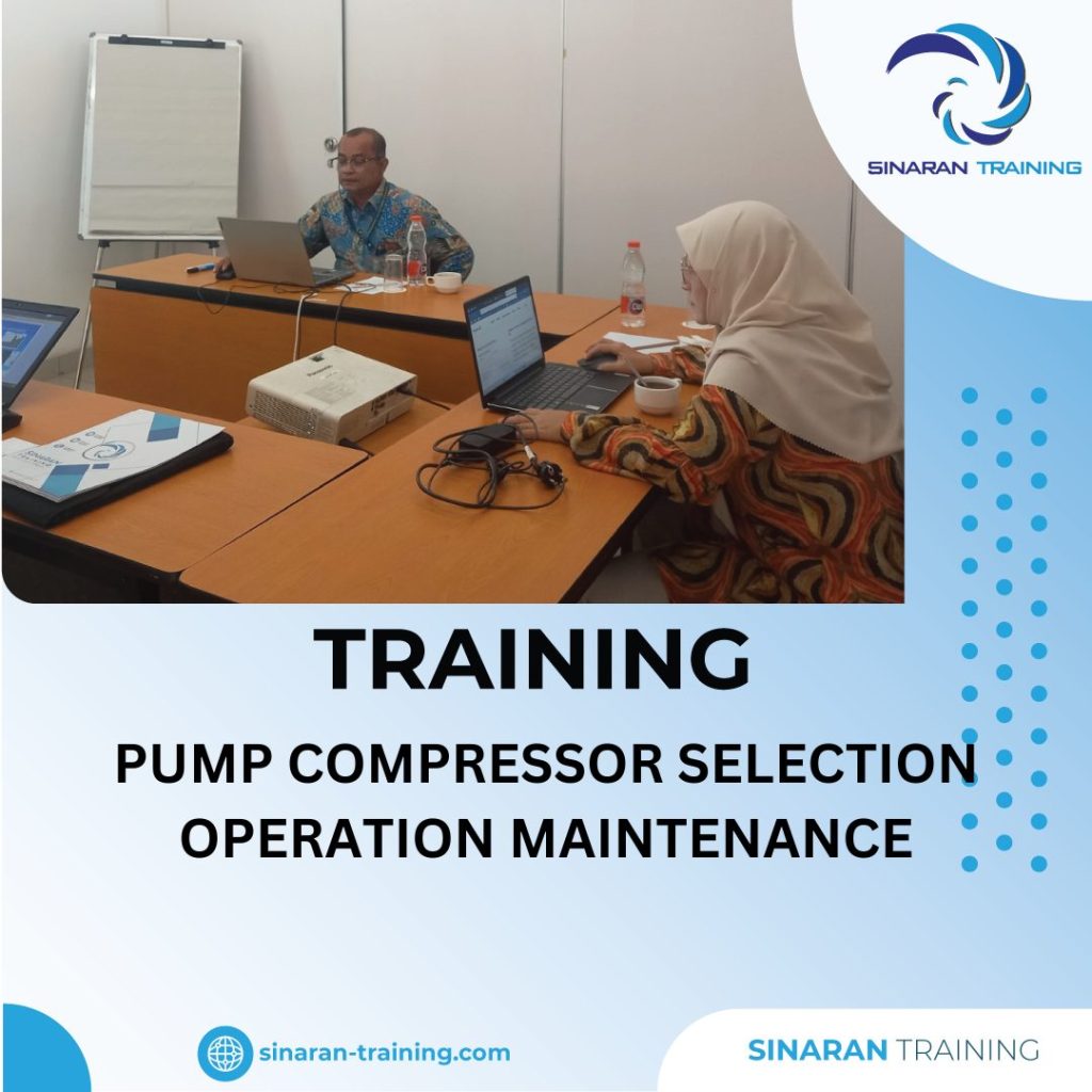 TRAINING PUMP COMPRESSOR SELECTION OPERATION MAINTENANCE TRAINING PUMP COMPRESSOR SELECTION OPERATION MAINTENANCE