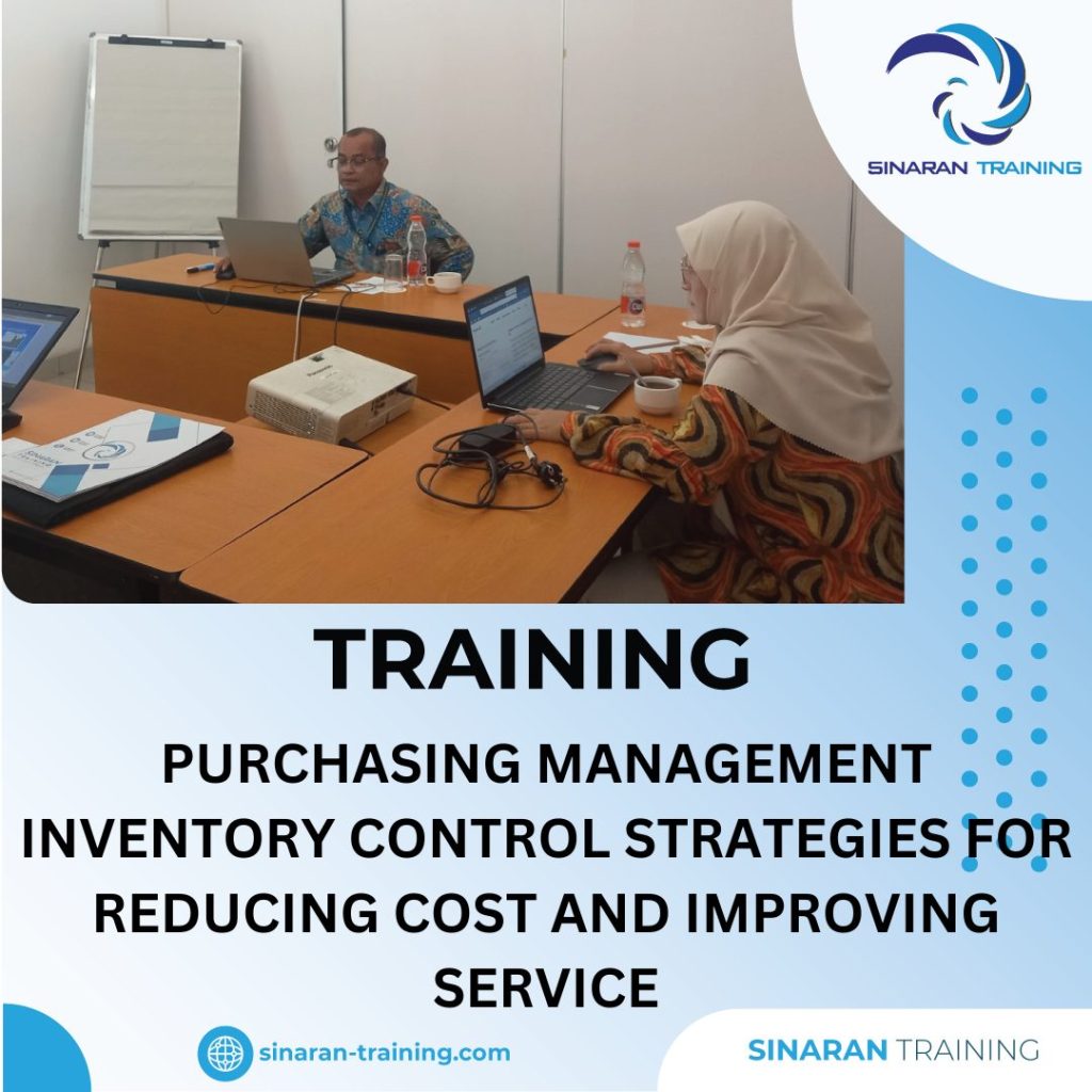 TRAINING PURCHASING MANAGEMENT INVENTORY CONTROL STRATEGIES FOR REDUCING COST AND IMPROVING SERVICE TRAINING PURCHASING MANAGEMENT INVENTORY CONTROL STRATEGIES FOR REDUCING COST AND IMPROVING SERVICE