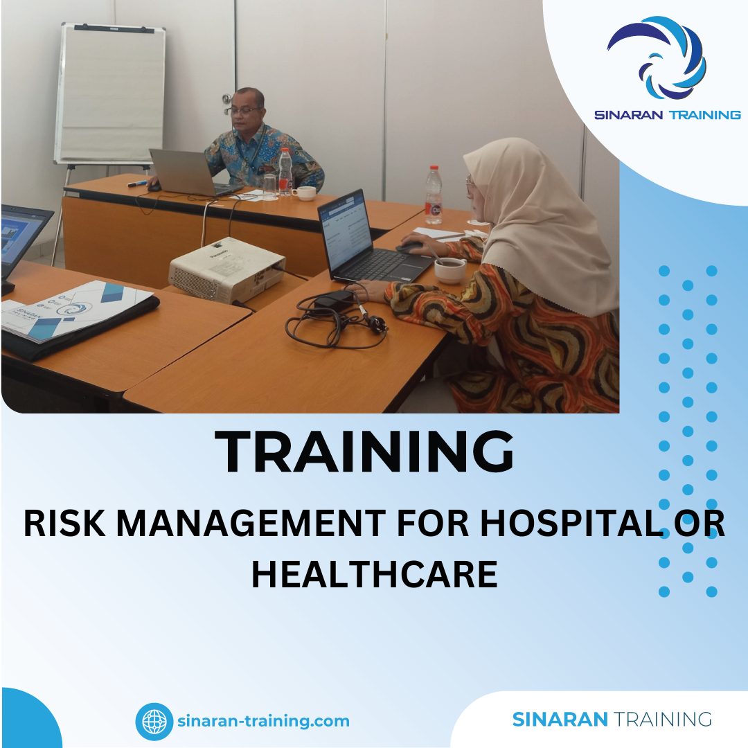 Hospital At Risk Program TRAINING RISK MANAGEMENT FOR HOSPITAL