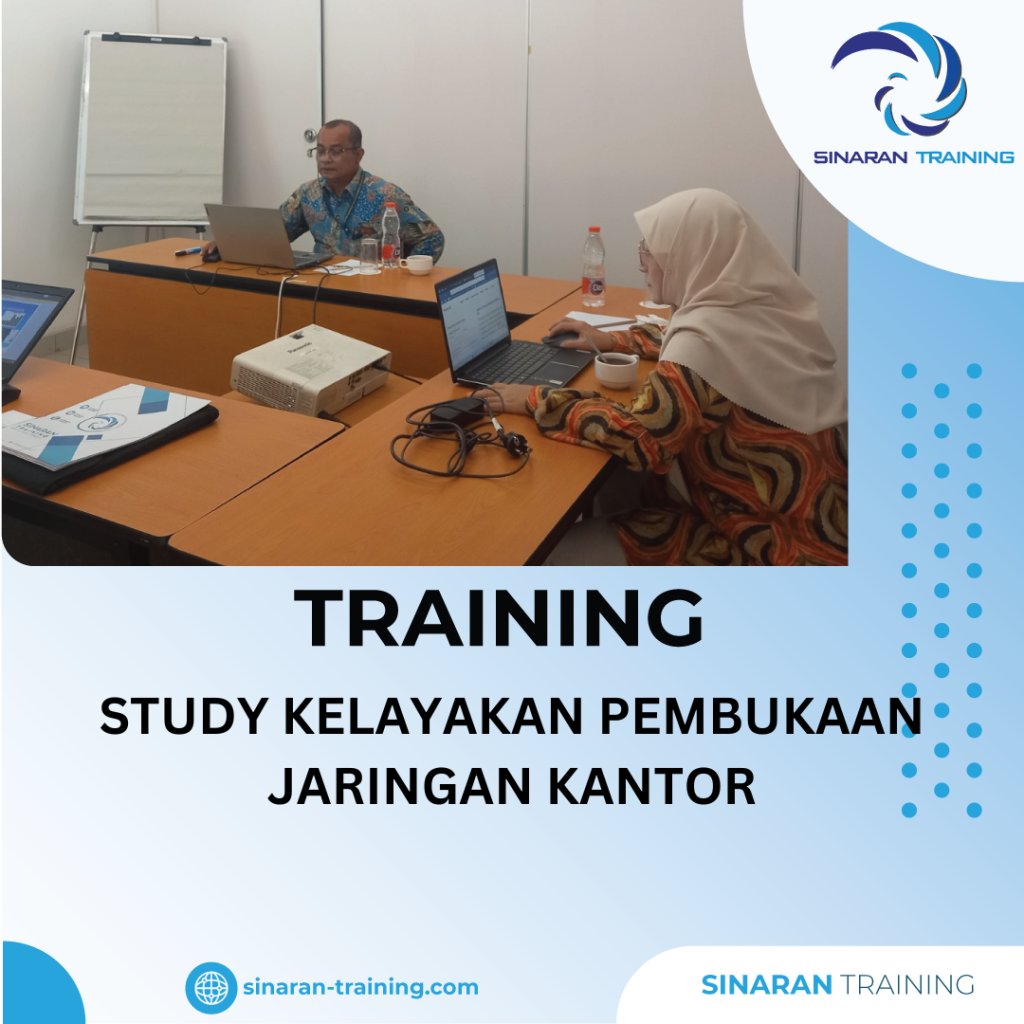 TRAINING STUDY KELAYAKAN PEMBUKAAN JARINGAN KANTOR