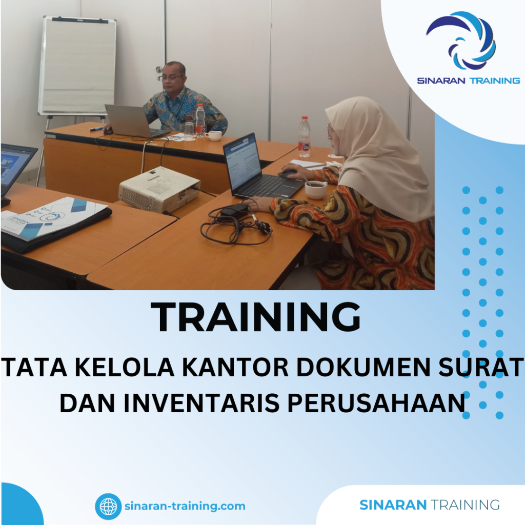 TRAINING TATA KELOLA KANTOR DOKUMEN SURAT DAN INVENTARIS PERUSAHAAN