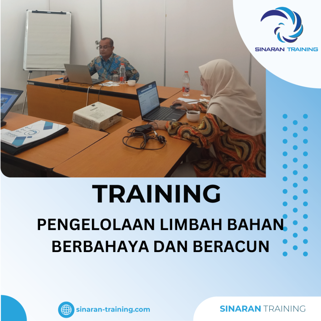 TRAINING PENGELOLAAN LIMBAH BAHAN BERBAHAYA DAN BERACUN