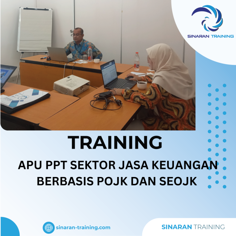 TRAINING APU PPT KEUANGAN BERBASIS POJK DAN SEOJK