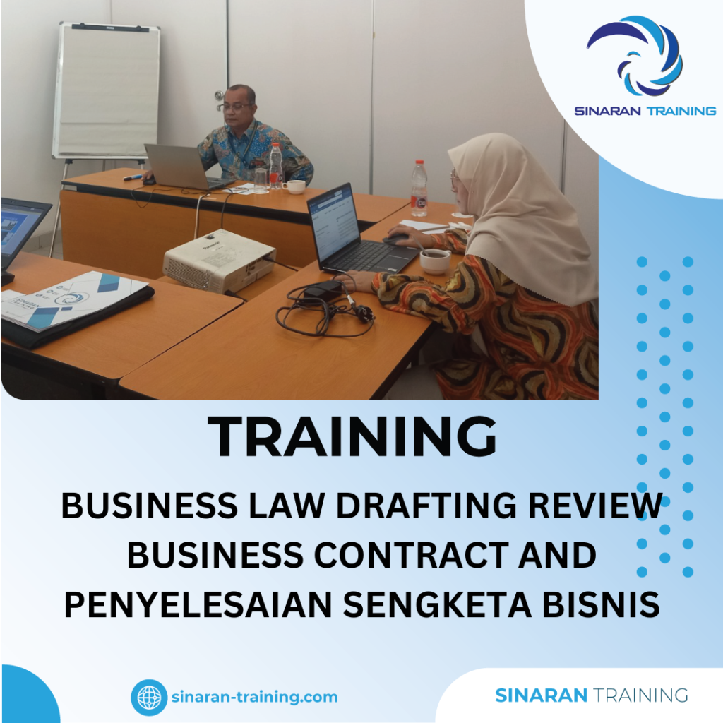 TRAINING BUSINESS LAW DRAFTING REVIEW BUSINESS CONTRACT AND PENYELESAIAN SENGKETA BISNIS