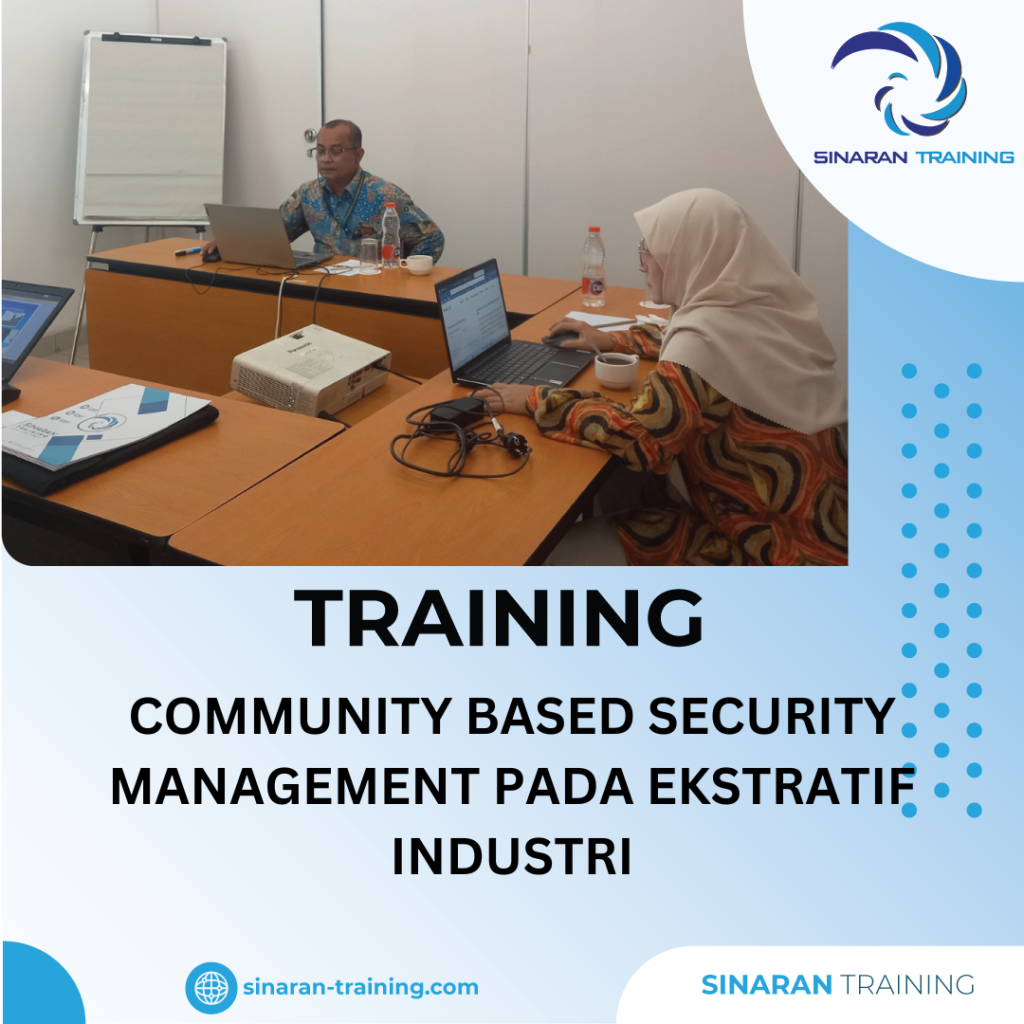 TRAINING COMMUNITY BASED SECURITY MANAGEMENT PADA EKSTRATIF INDUSTRI