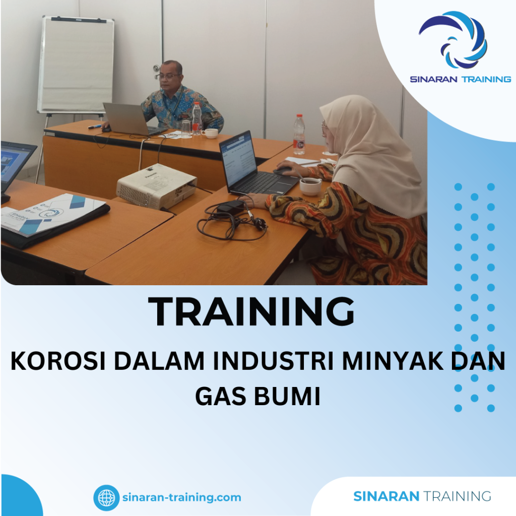 TRAINING KOROSI DALAM INDUSTRI MINYAK DAN GAS BUMI