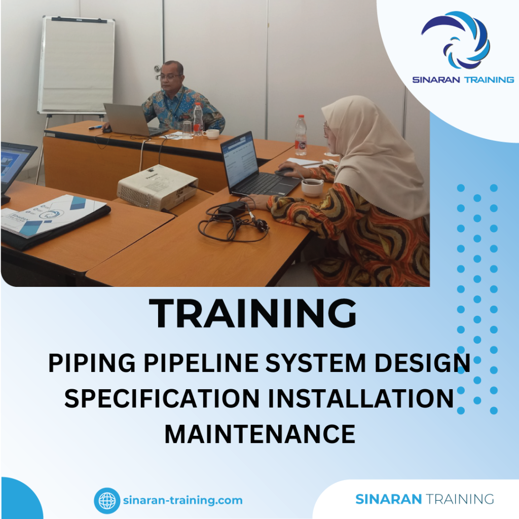 TRAINING PIPING PIPELINE SYSTEM DESIGN SPECIFICATION INSTALLATION MAINTENANCE
