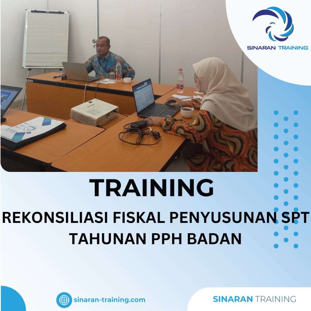 TRAINING REKONSILIASI FISKAL PENYUSUNAN SPT TAHUNAN PPH BADAN