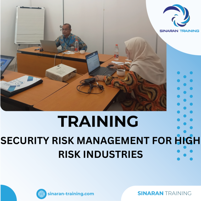 TRAINING SECURITY RISK MANAGEMENT FOR HIGH RISK INDUSTRIES