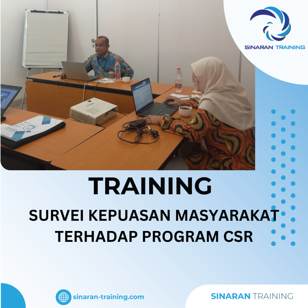 TRAINING SURVEI KEPUASAN MASYARAKAT TERHADAP PROGRAM CSR