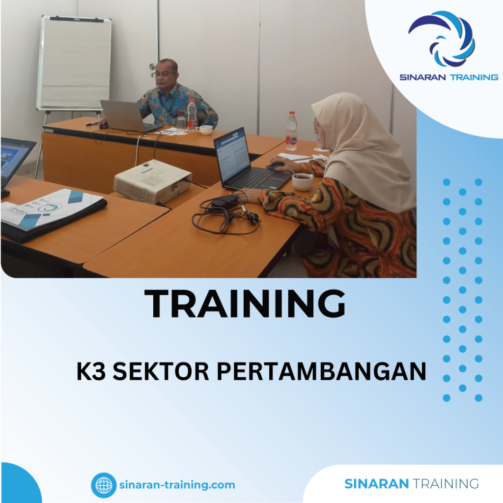 TRAINING K3 SEKTOR PERTAMBANGAN