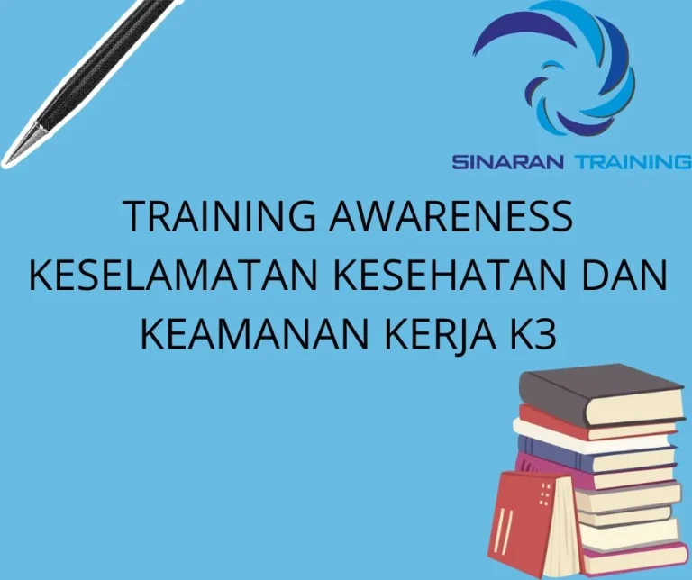training-awareness-keselamatan-kesehatan-dan-keamanan-kerja-K3