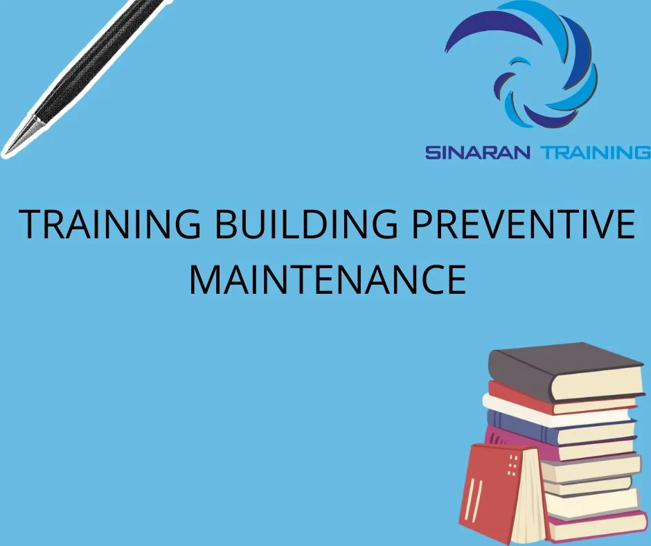 TRAINING BUILDING PREVENTIVE MAINTENANCE