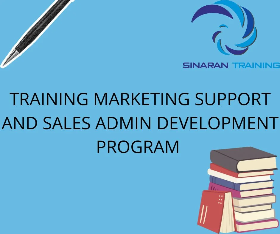 TRAINING MARKETING SUPPORT AND SALES ADMIN DEVELOPMENT PROGRAM