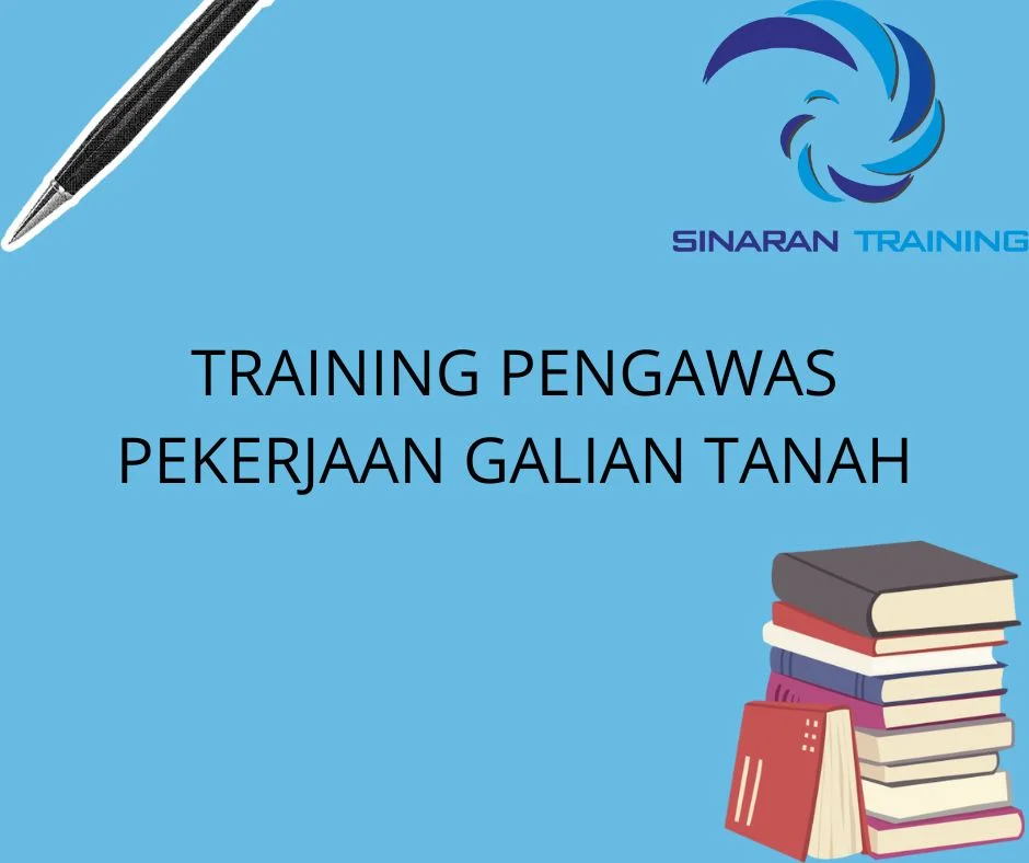 TRAINING PENGAWAS PEKERJAAN GALIAN TANAH