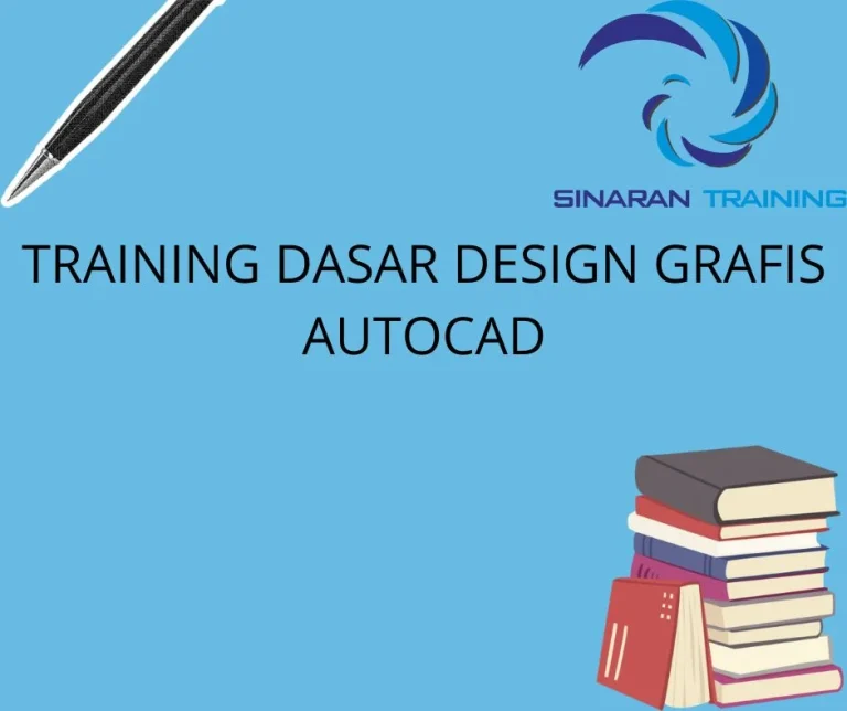 TRAINING DASAR DESIGN GRAFIS AUTOCAD