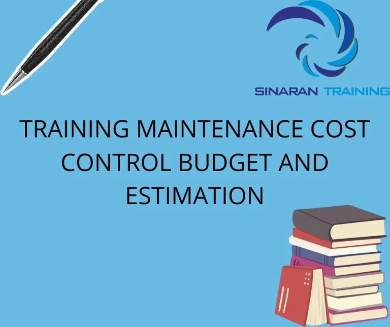 TRAINING MAINTENANCE COST CONTROL BUDGET AND ESTIMATION