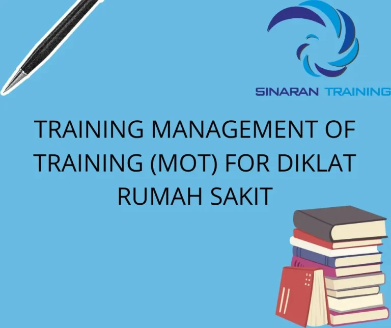 TRAINING MANAGEMENT OF TRAINING (MOT) FOR DIKLAT RUMAH SAKIT