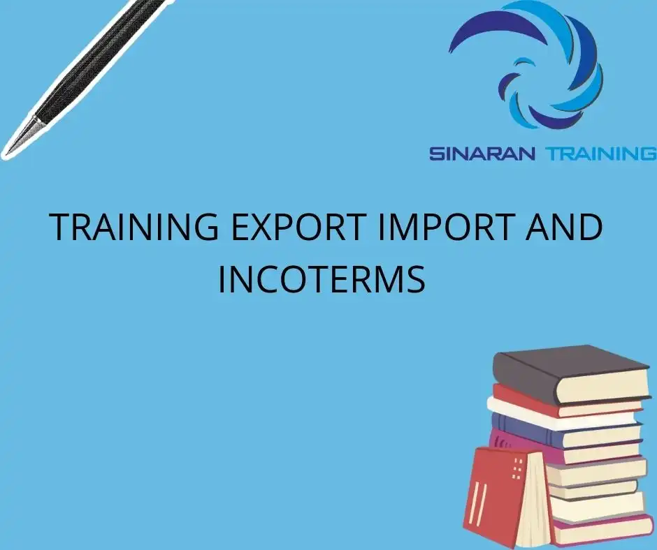 TRAINING EXPORT IMPORT AND INCOTERMS