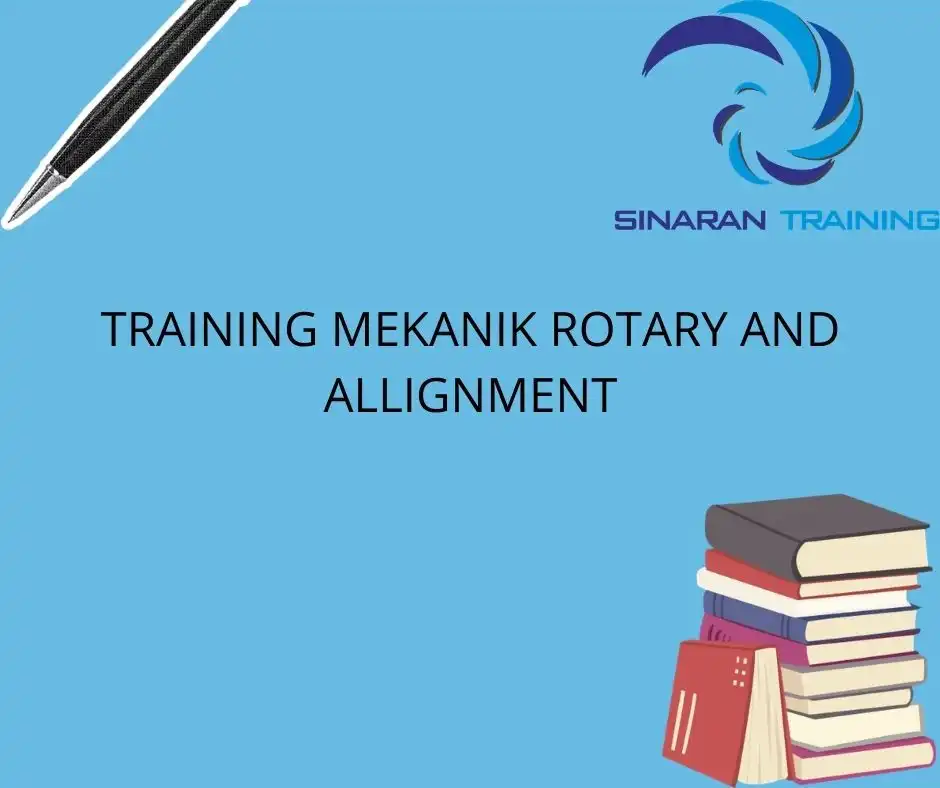 TRAINING MEKANIK ROTARY AND ALLIGNMENT