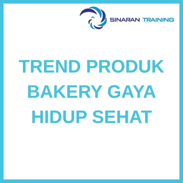 pelatihan TREND PRODUK BAKERY GAYA HIDUP SEHAT di jakarta