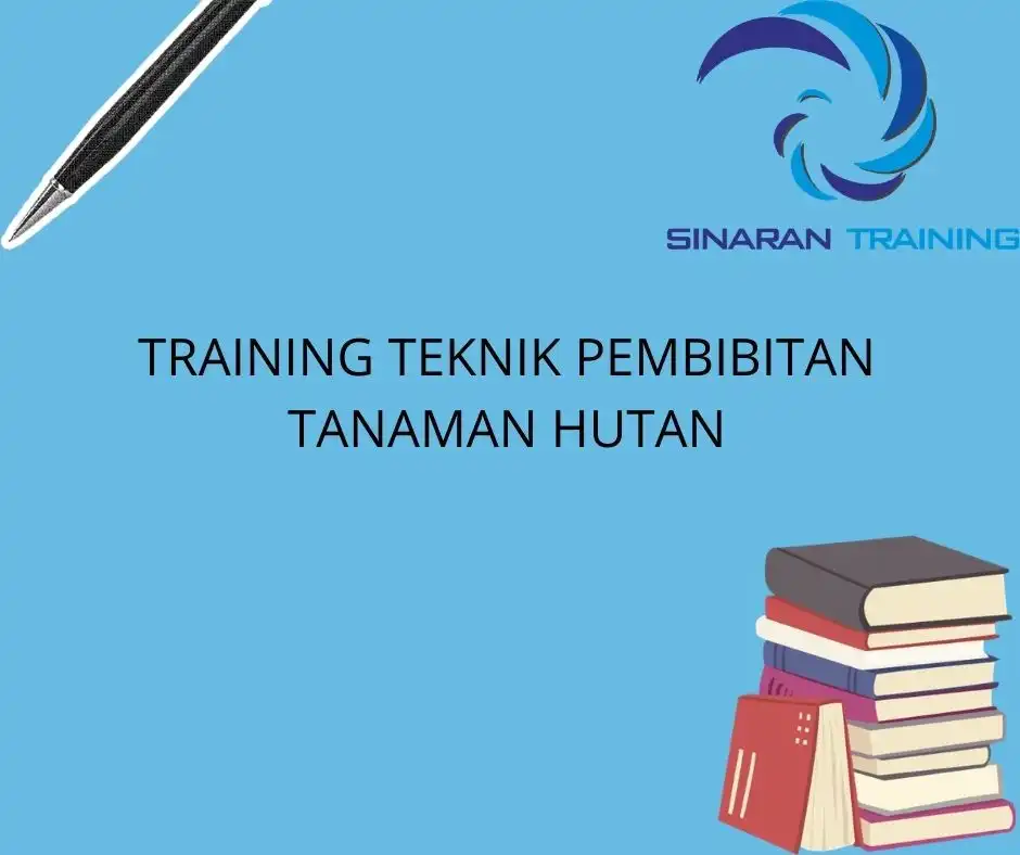TRAINING TEKNIK PEMBIBITAN TANAMAN HUTAN
