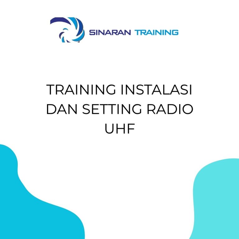 pelatihan INSTALASI DAN SETTING RADIO UHF di jakarta