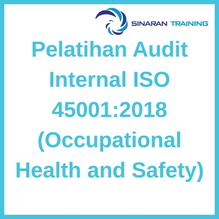 pelatihan Audit Internal ISO 45001:2018 (Occupational Health and Safety) di jakarta