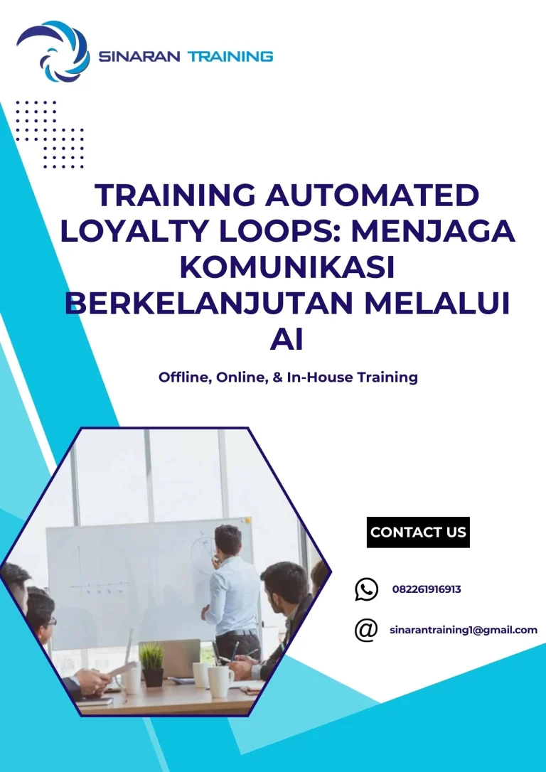 pelatihan AUTOMATED LOYALTY LOOPS: MENJAGA KOMUNIKASI BERKELANJUTAN MELALUI AI di jakarta
