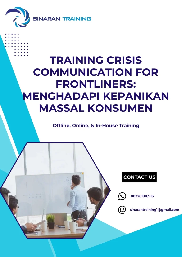 pelatihan CRISIS COMMUNICATION FOR FRONTLINERS: MENGHADAPI KEPANIKAN MASSAL KONSUMEN di jakarta