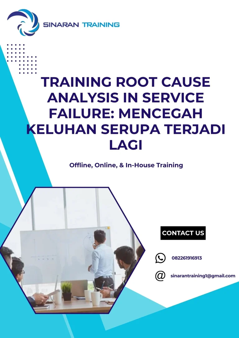 pelatihan ROOT CAUSE ANALYSIS IN SERVICE FAILURE: MENCEGAH KELUHAN SERUPA TERJADI LAGI di jakarta