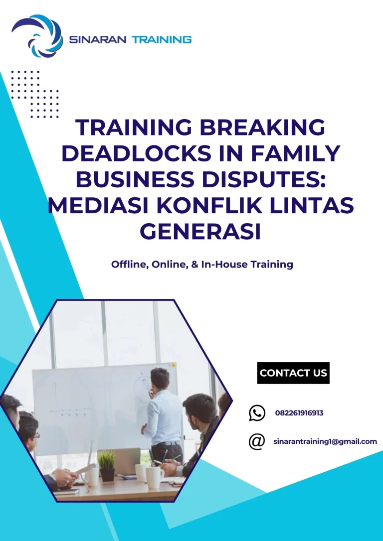 pelatihan BREAKING DEADLOCKS IN FAMILY BUSINESS DISPUTES: MEDIASI KONFLIK LINTAS GENERASI di jakarta