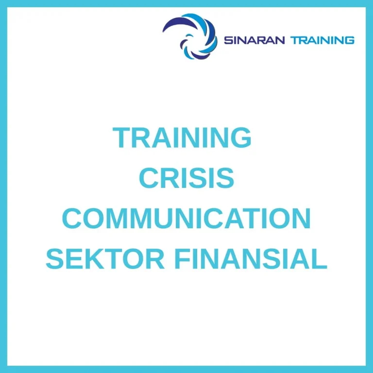 pelatihan TRAINING CRISIS COMMUNICATION SEKTOR FINANSIAL di jakarta