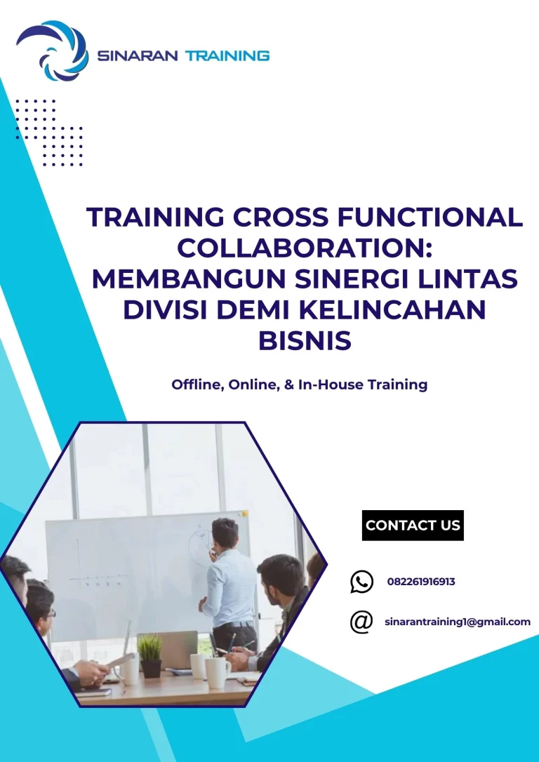 pelatihan CROSS FUNCTIONAL COLLABORATION MEMBANGUN SINERGI LINTAS DIVISI DEMI KELINCAHAN BISNIS di jakarta