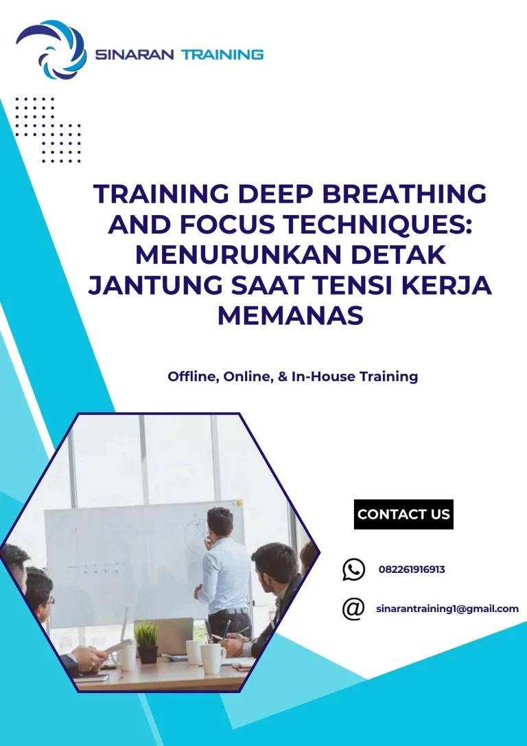 pelatihan DEEP BREATHING AND FOCUS TECHNIQUES MENURUNKAN DETAK JANTUNG SAAT TENSI KERJA MEMANAS di jakarta