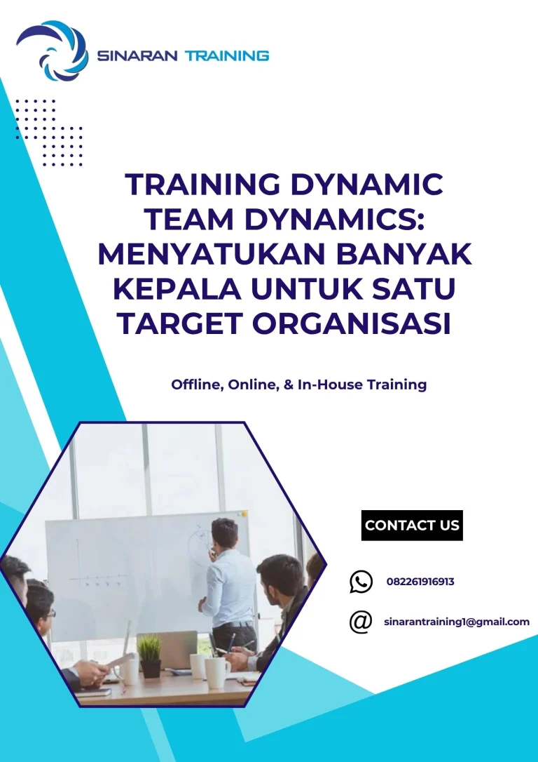 pelatihan DYNAMIC TEAM DYNAMICS MENYATUKAN BANYAK KEPALA UNTUK SATU TARGET ORGANISASI di jakarta