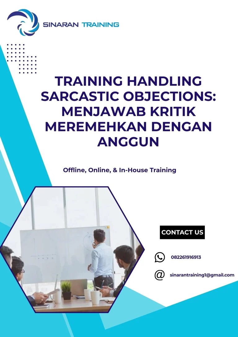 pelatihan HANDLING SARCASTIC OBJECTIONS: MENJAWAB KRITIK MEREMEHKAN DENGAN ANGGUN di jakarta