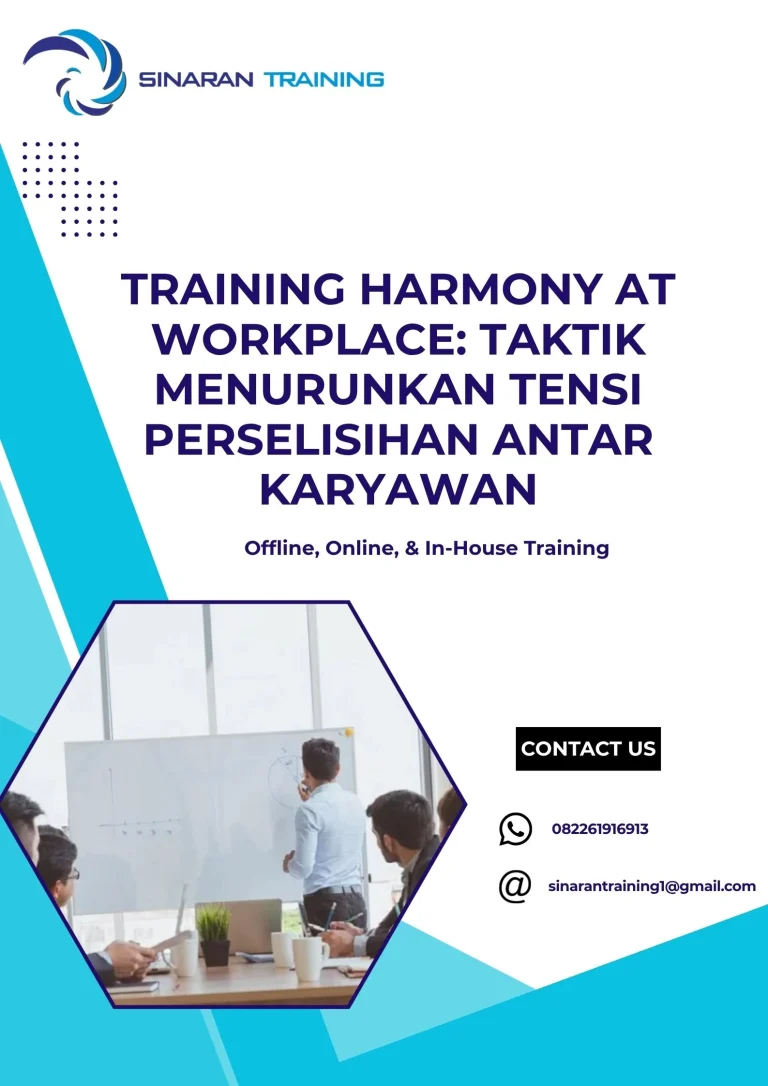 pelatihan HARMONY AT WORKPLACE TAKTIK MENURUNKAN TENSI PERSELISIHAN ANTAR KARYAWAN di jakarta