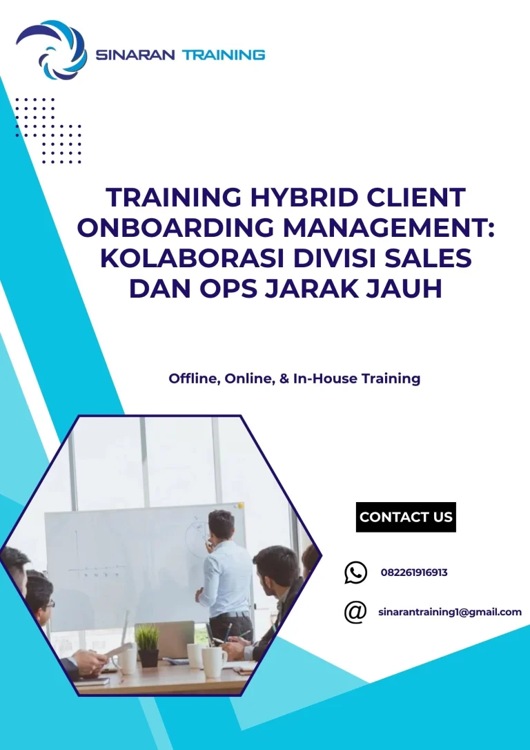 pelatihan HYBRID CLIENT ONBOARDING MANAGEMENT KOLABORASI DIVISI SALES DAN OPS JARAK JAUH di jakarta