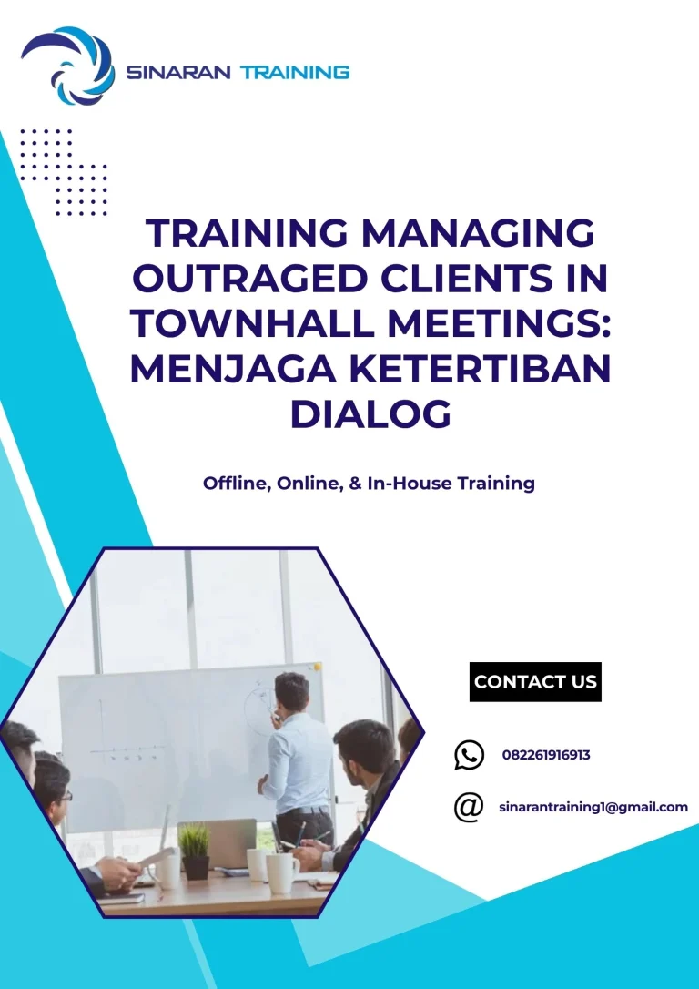 pelatihan MANAGING OUTRAGED CLIENTS IN TOWNHALL MEETINGS: MENJAGA KETERTIBAN DIALOG di jakarta