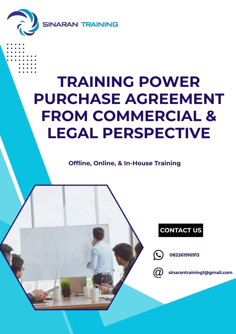 pelatihan POWER PURCHASE AGREEMENT FROM COMMERCIAL & LEGAL PERSPECTIVE di jakarta