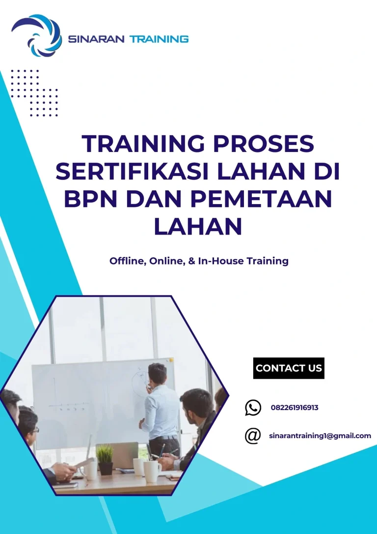 pelatihan PROSES SERTIFIKASI LAHAN DI BPN DAN PEMETAAN LAHAN di jakarta