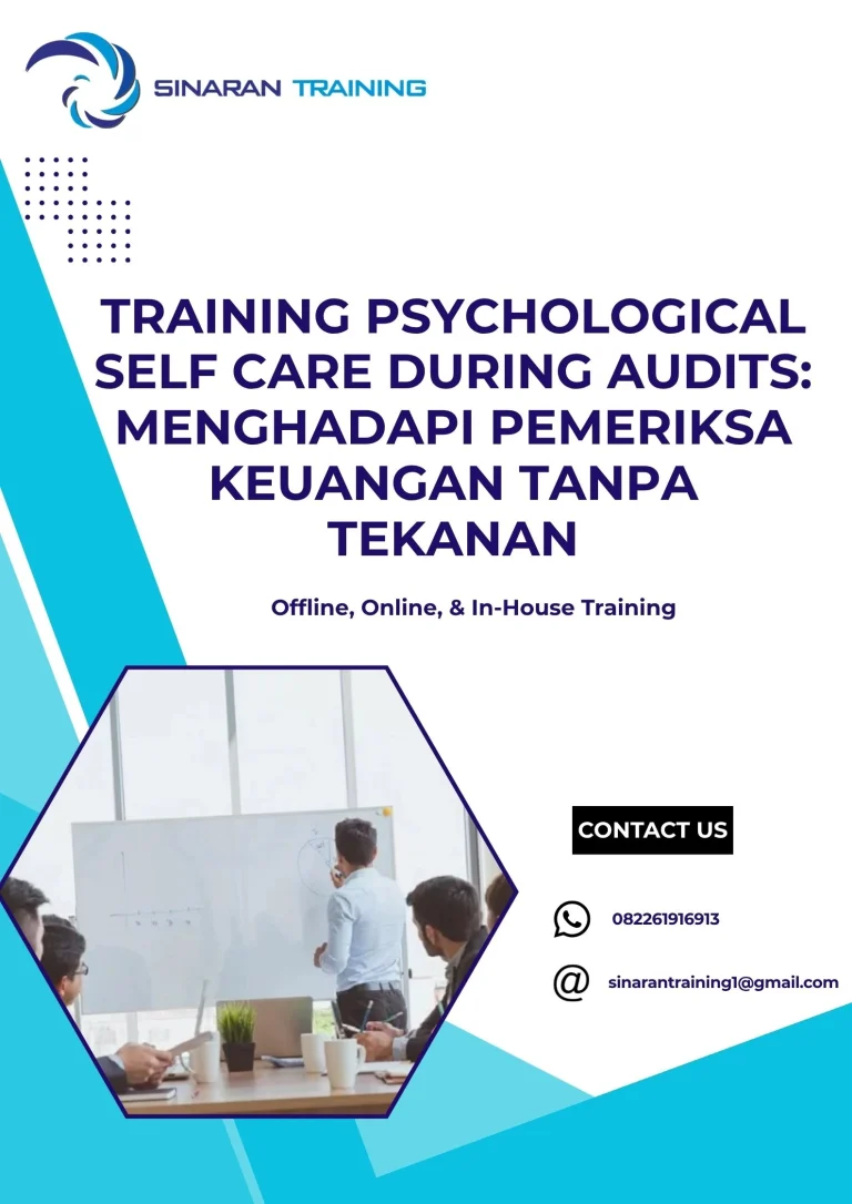 pelatihan PSYCHOLOGICAL SELF CARE DURING AUDITS MENGHADAPI PEMERIKSA KEUANGAN TANPA TEKANAN di jakarta