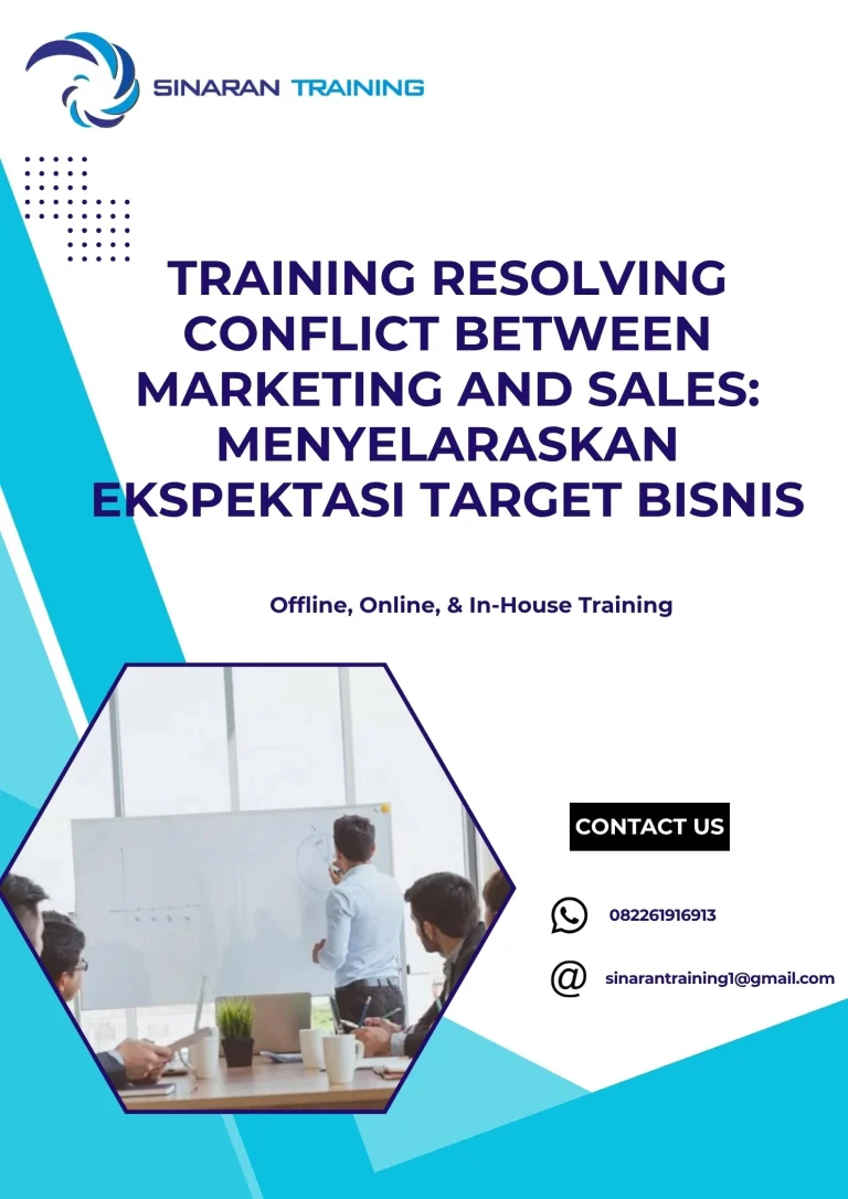 pelatihan RESOLVING CONFLICT BETWEEN MARKETING AND SALES MENYELARASKAN EKSPEKTASI TARGET BISNIS di jakarta