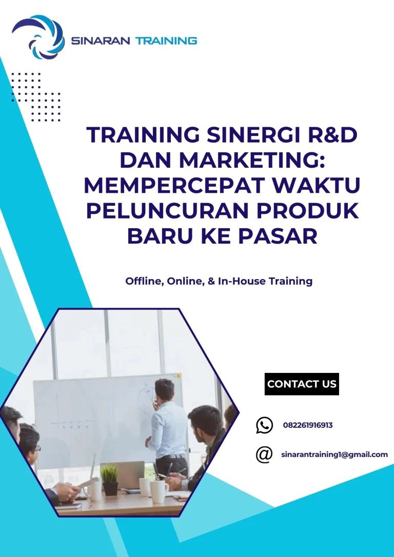 pelatihan SINERGI R&D DAN MARKETING MEMPERCEPAT WAKTU PELUNCURAN PRODUK BARU KE PASAR di jakarta