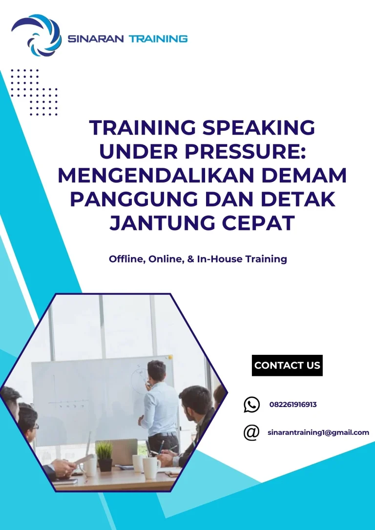 pelatihan SPEAKING UNDER PRESSURE: MENGENDALIKAN DEMAM PANGGUNG DAN DETAK JANTUNG CEPAT di jakarta