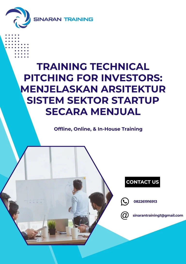 pelatihan TECHNICAL PITCHING FOR INVESTORS: MENJELASKAN ARSITEKTUR SISTEM SEKTOR STARTUP SECARA MENJUAL di jakarta